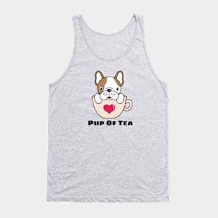 Pup Of Tea - Puppy Pun Tank Top